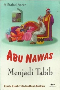 Abu Nawas Menjadi Tabib