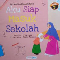 Aku Siap Masuk Sekolah