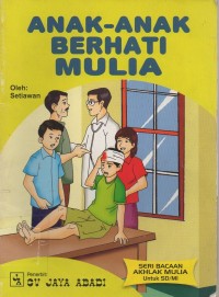 Anak-Anak Berhati Mulia