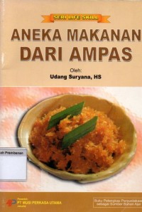 Aneka Makanan Dari Ampas