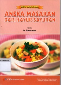 Aneka Masakan Dari Sayur-Sayuran