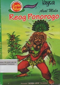 Asal Mula Reog Ponorogo