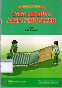 Cara Membuat Atap Sabut Semen