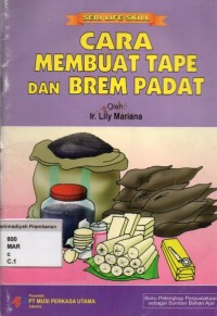 Cara Membuat Tape dan Brem Padat