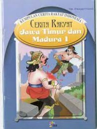 Cerita Rakyat Jawa Timur dan Madura 1