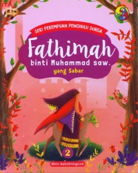 Fathimah binti Muhammad SAW yang Sabar