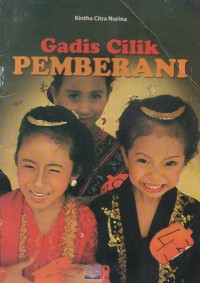 Gadis Cilik Pemberani