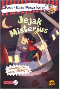 Jejak Misterius : Petualangan Seru Geng Tenmacta