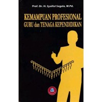 Kemampuan Profesional Guru dan Tenaga Kependidikan