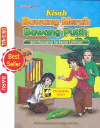 Kisah Bawang Merah dan Bawang Putih