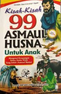 Kisah-Kisah 99 Asmaul Husna