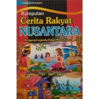 Kumpulan Cerita Rakyat Nusantara