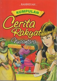 Kumpulan Cerita Rakyat Nusantara