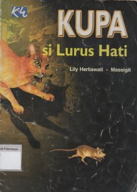 Kupa : Si Lurus Hati