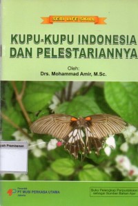 Kupu-Kupu Indonesia dan Pelestariannya