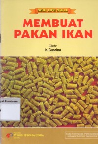 Membuat Pakan Ikan