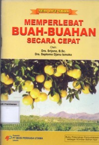 Memperlebat Buah-Buahan Secara Cepat