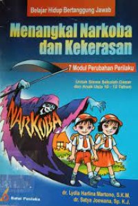 Menangkal Narkoba dan Kekerasan