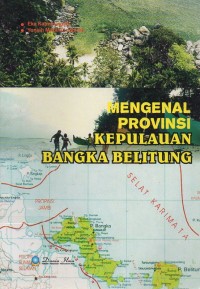 Mengenal Provinsi Kepulauan Bangka Belitung