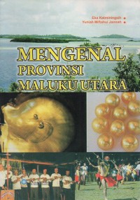 Mengenal Provinsi Maluku Utara