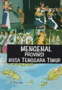 Mengenal Provinsi Nusa Tenggara Timur