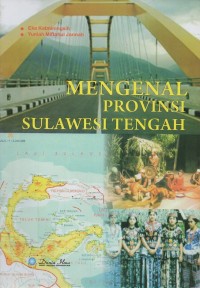 Mengenal Provinsi Sulawesi Tengah