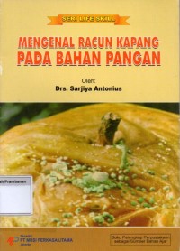 Mengenal Racun Kapang Pada Bahan Pangan