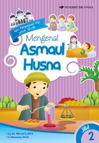 Mengenal Asmaul Husna Jilid 2