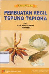 Pembuatan Kecil Tepung Tapioka