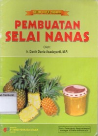 Pembuatan Selai Nanas