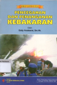 Pencegahan dan Penanganan Kebakaran