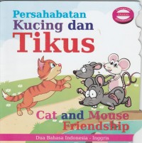 Persahabatan Kucing dan Tikus