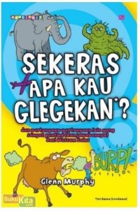 Sekeras Apa Kau Sendawa