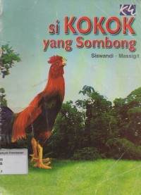 Si Kokok yang Sombong