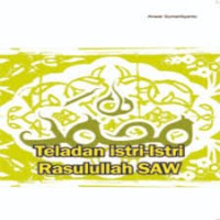 Teladan Istri-Istri Rasulullah SAW