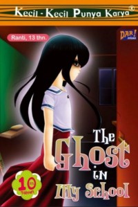 The Ghost In My School